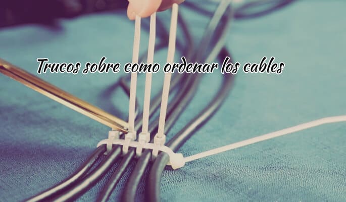 como ordenar los cables