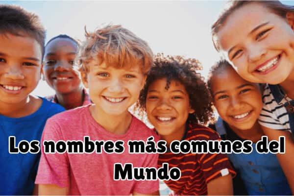 nombres mas comunes del mundo